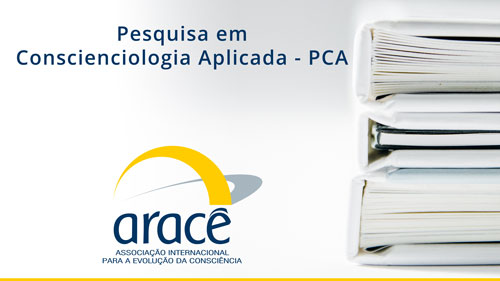 PCA - Pesquisa em Conscienciologia Aplicada
