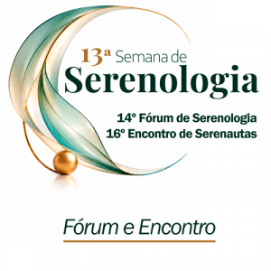 Pacote Fórum de Serenologia e Encontro de Serenautas